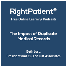 The Impact of Duplicate Medical Records and Overlays on the Healthcare Industry with Beth Just