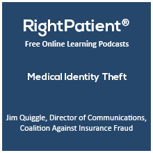 Medical Identity Theft-Jim Quiggle