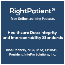 Healthcare Data Integrity and Interoperability Standards-John Donnelly