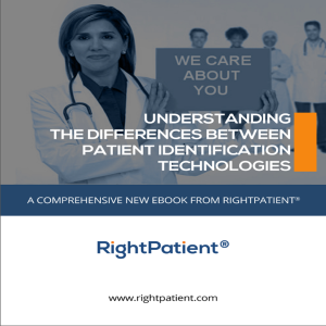New eBook: Understanding the Differences Between Patient Identification Technologies