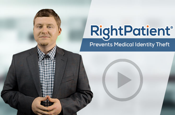 RightPatient-prevents-medical-identity-theft-video