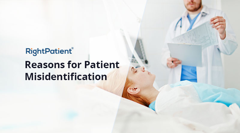 Common Reasons for Patient Identification Errors in Hospitals and How to Solve Them