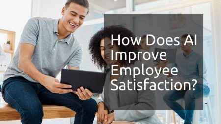 9 Actionable Ways AI Is Skyrocketing Employee Satisfaction – And Why Your Team Needs It
