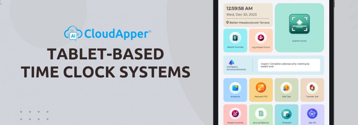 Tablet-Based Time Clocks: A Simple Upgrade for Healthcare Workforce Management & Patient Safety