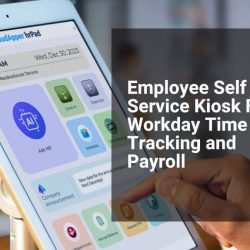Workday Employee Self-Service Kiosk: Simplify Time Tracking and Payroll for Frontline Teams