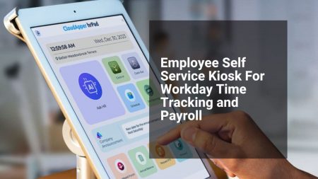 Workday Employee Self-Service Kiosk: Simplify Time Tracking and Payroll for Frontline Teams