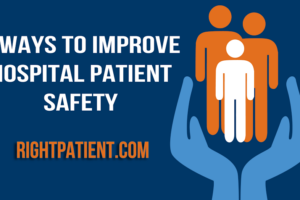 8 Ways to Improve Hospital Patient Safety