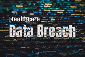 Healthcare Data Breach Statistics show 40 Million Patients were affected in 2019